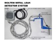 MOLTEN METAL LEAK DETECTOR SYSTEM