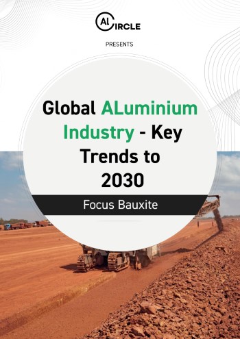 Global Aluminium Industry - Key trends to 2030 Focus Bauxite