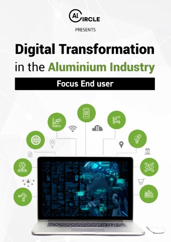 Digital Transformation in the Aluminium End user Segment