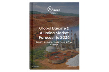 AL Circle launches report on Global Bauxite & Alumina Markets Forecast to 2036
