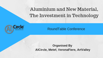 Aluminium & New Materials Roundtable