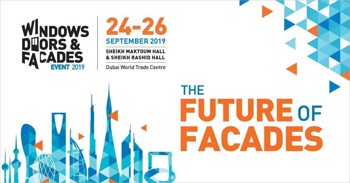 Windows, Doors & Facades (WDF) 2019 to attract large number of exhibitors and visitors from fenestration industry